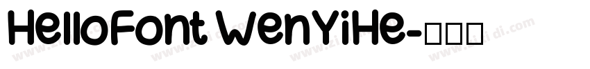 HelloFont WenYiHe字体转换